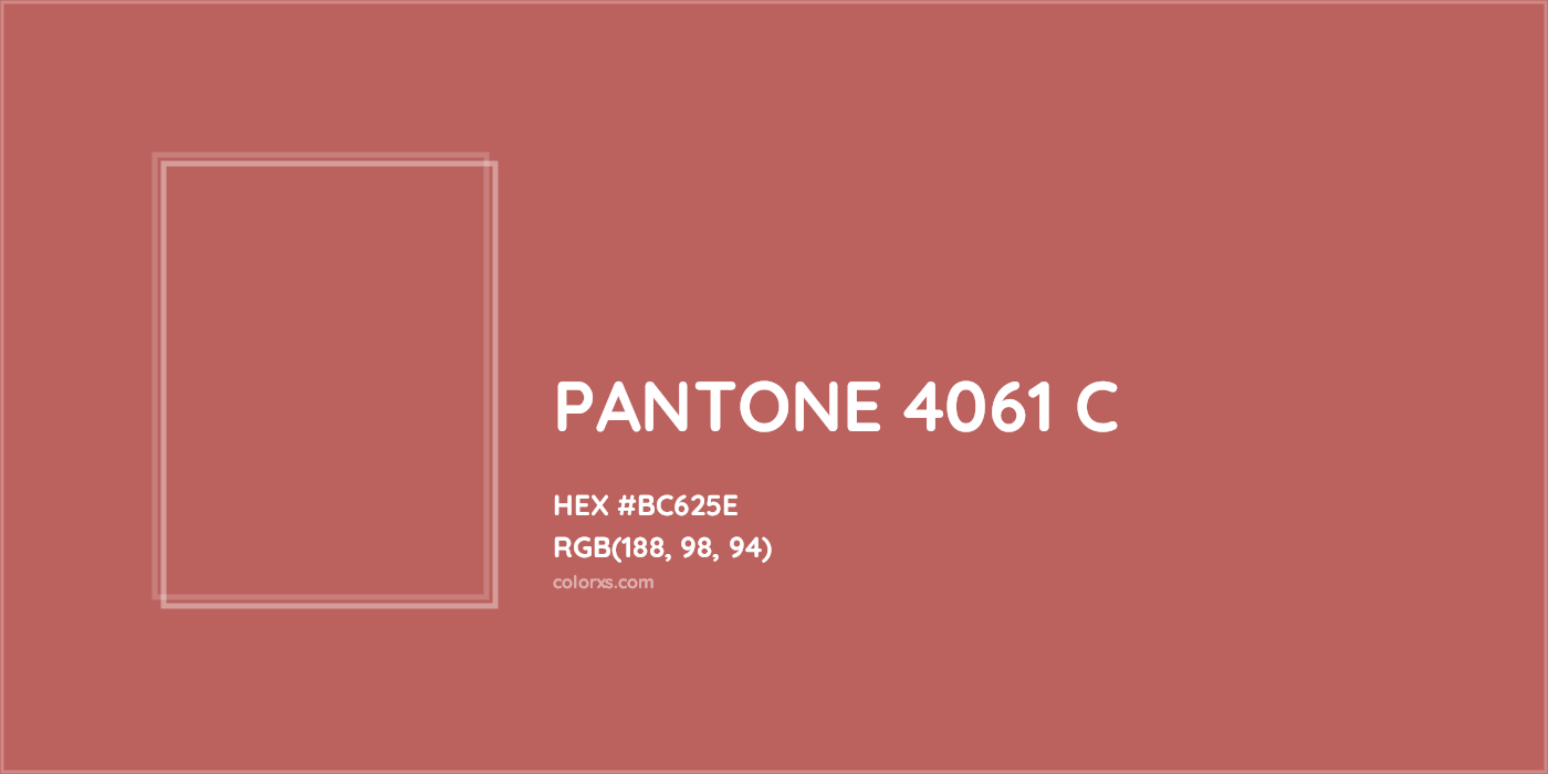 HEX #BC625E PANTONE 4061 C CMS Pantone PMS - Color Code