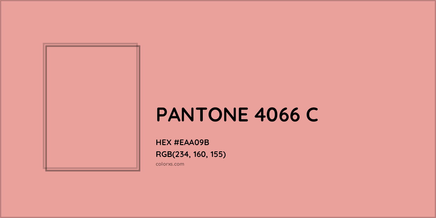 HEX #EAA09B PANTONE 4066 C CMS Pantone PMS - Color Code