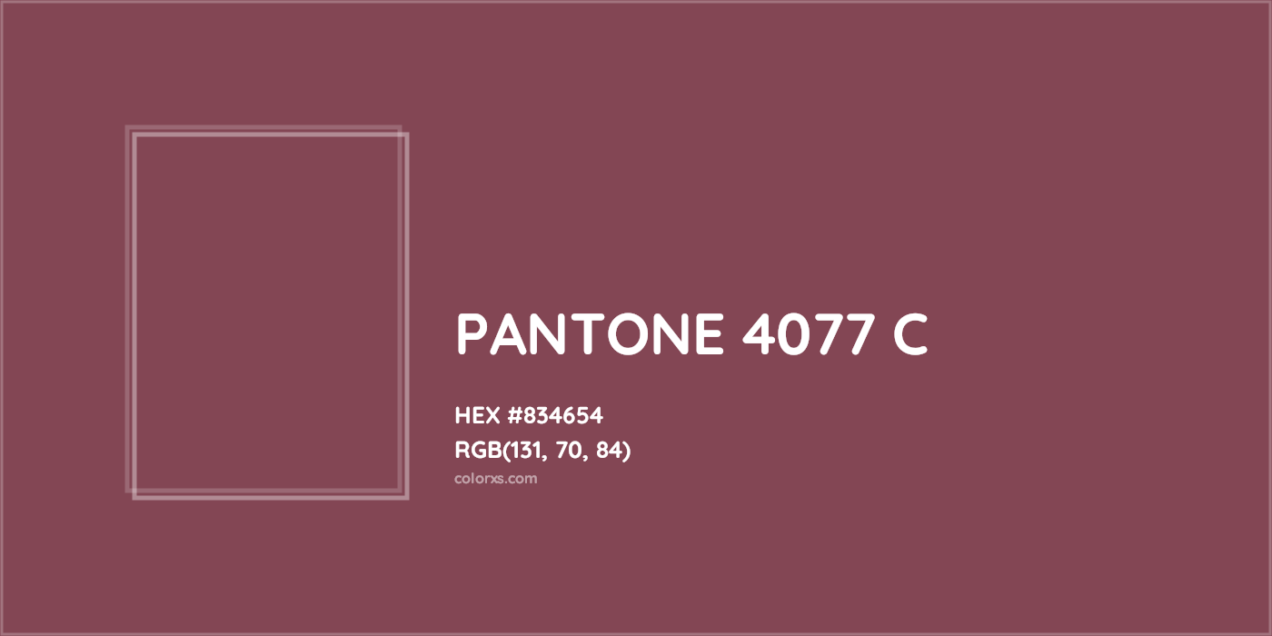 HEX #834654 PANTONE 4077 C CMS Pantone PMS - Color Code