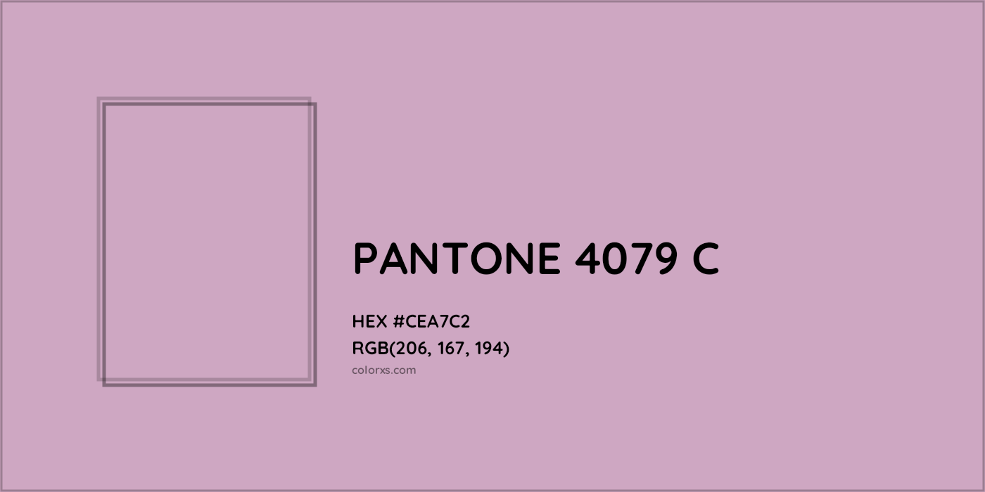 HEX #CEA7C2 PANTONE 4079 C CMS Pantone PMS - Color Code