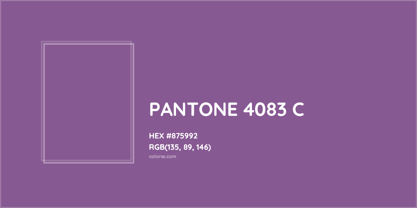HEX #875992 PANTONE 4083 C CMS Pantone PMS - Color Code