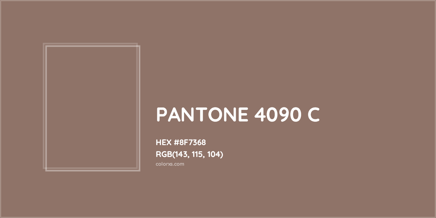 HEX #8F7368 PANTONE 4090 C CMS Pantone PMS - Color Code