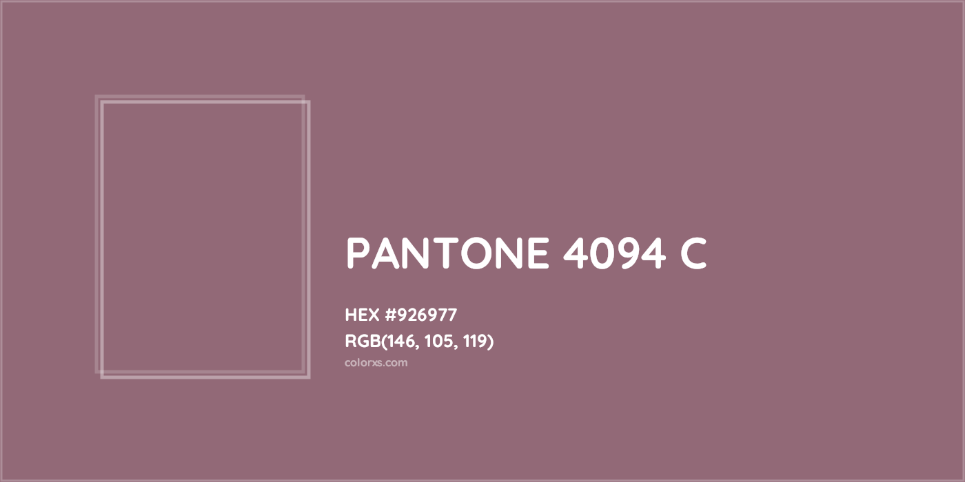 HEX #926977 PANTONE 4094 C CMS Pantone PMS - Color Code
