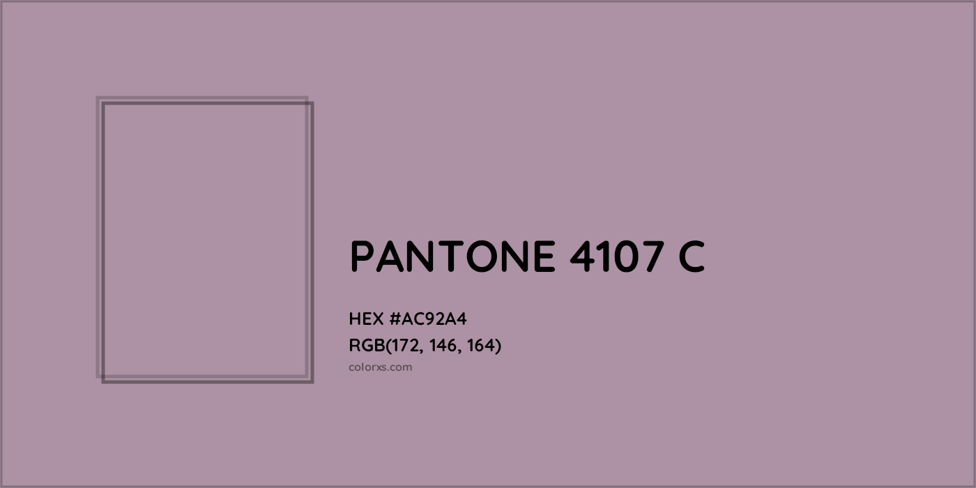 HEX #AC92A4 PANTONE 4107 C CMS Pantone PMS - Color Code