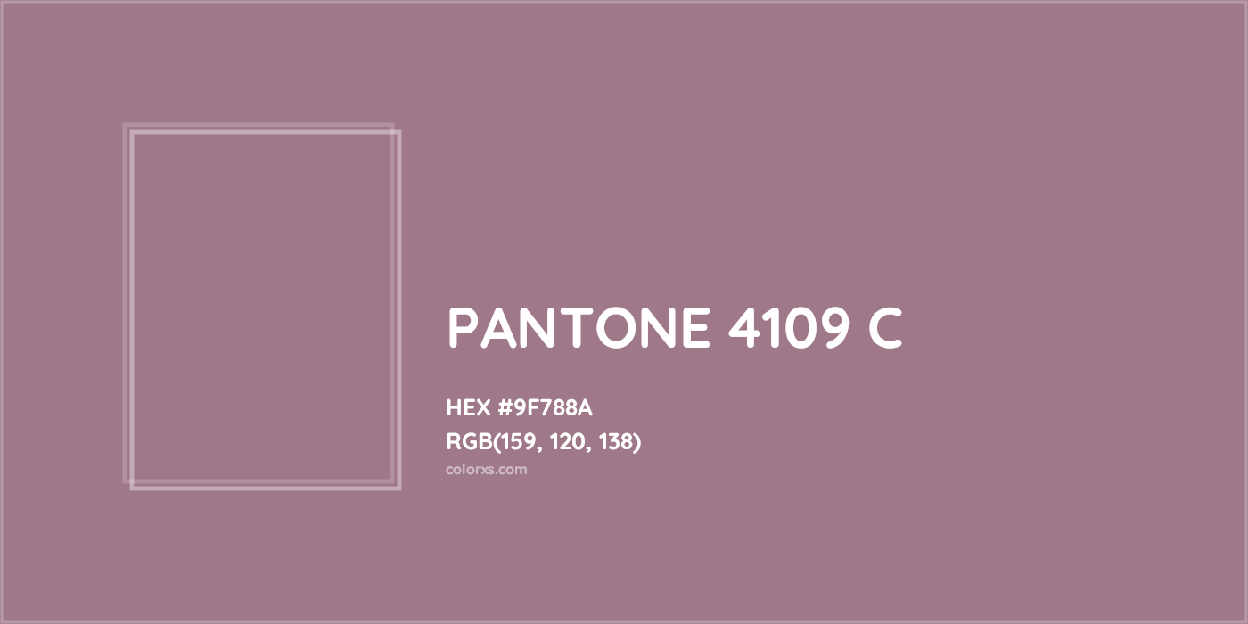 HEX #9F788A PANTONE 4109 C CMS Pantone PMS - Color Code