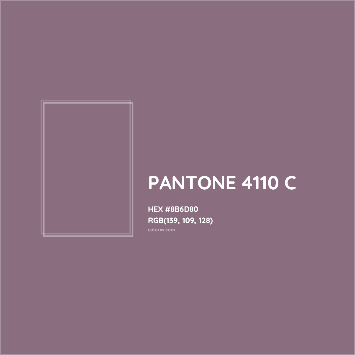 HEX #8B6D80 PANTONE 4110 C CMS Pantone PMS - Color Code