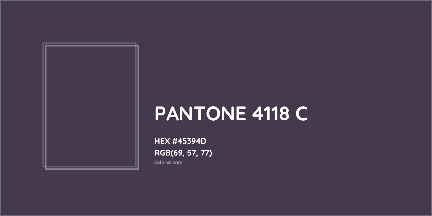 HEX #45394D PANTONE 4118 C CMS Pantone PMS - Color Code
