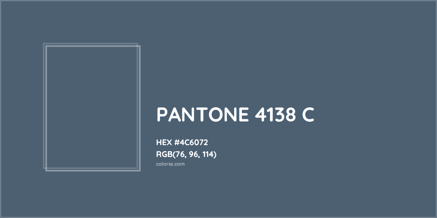 HEX #4C6072 PANTONE 4138 C CMS Pantone PMS - Color Code
