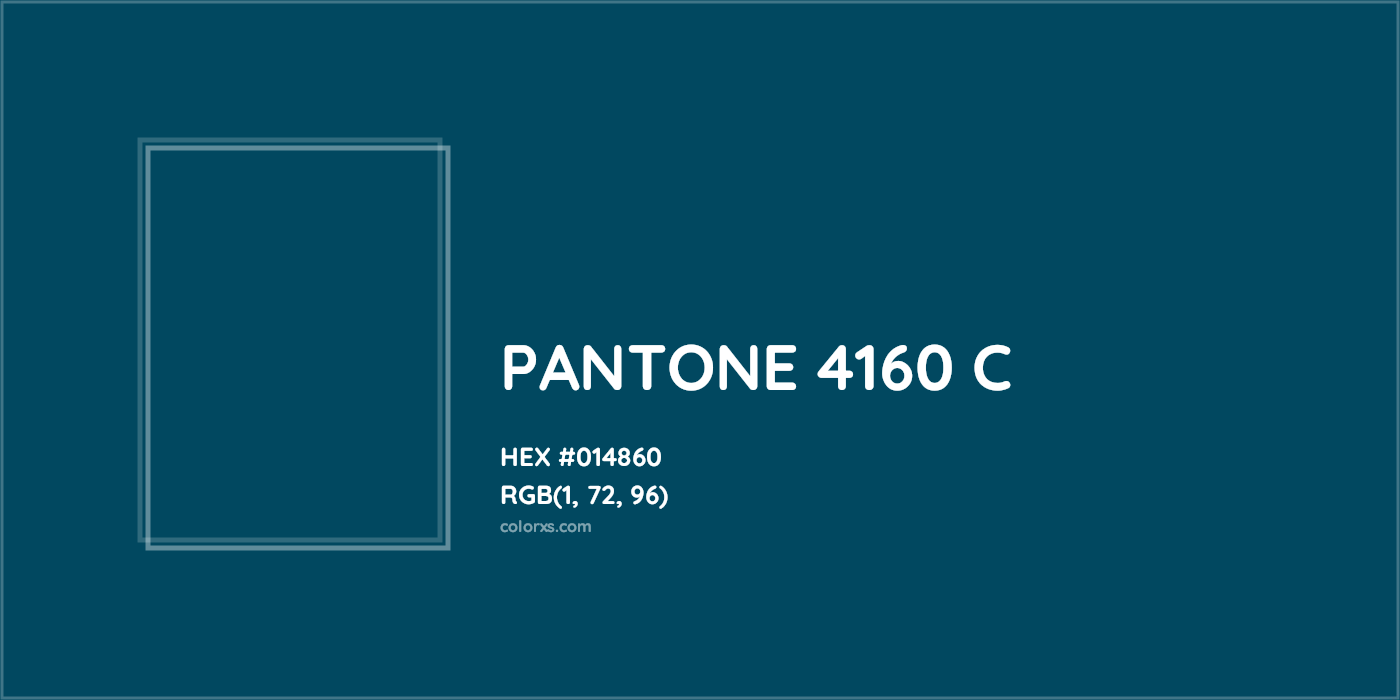 HEX #014860 PANTONE 4160 C CMS Pantone PMS - Color Code