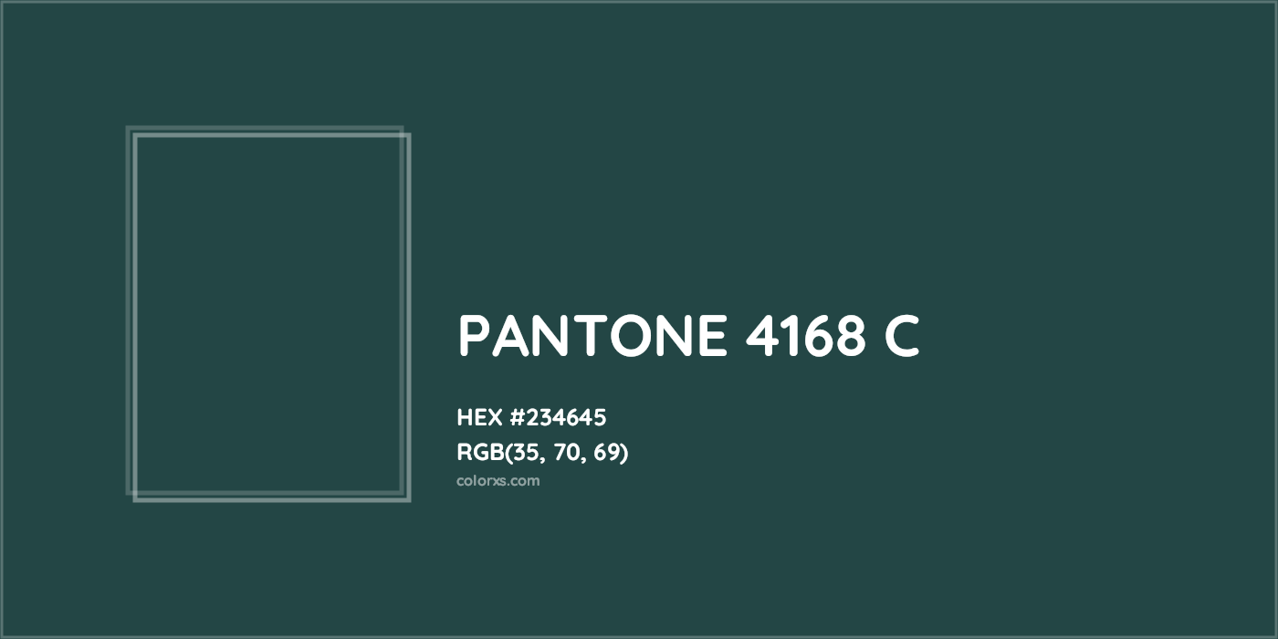 HEX #234645 PANTONE 4168 C CMS Pantone PMS - Color Code
