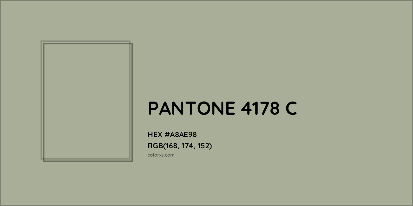 HEX #A8AE98 PANTONE 4178 C CMS Pantone PMS - Color Code