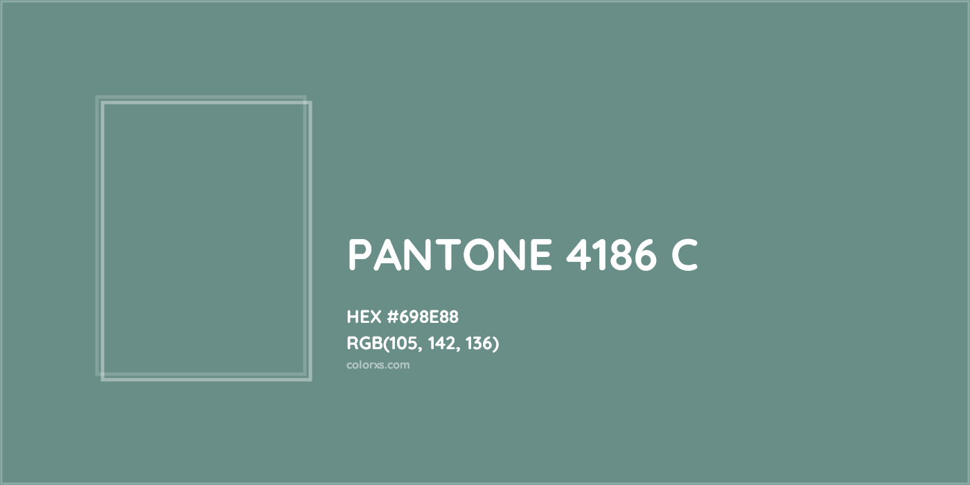 HEX #698E88 PANTONE 4186 C CMS Pantone PMS - Color Code