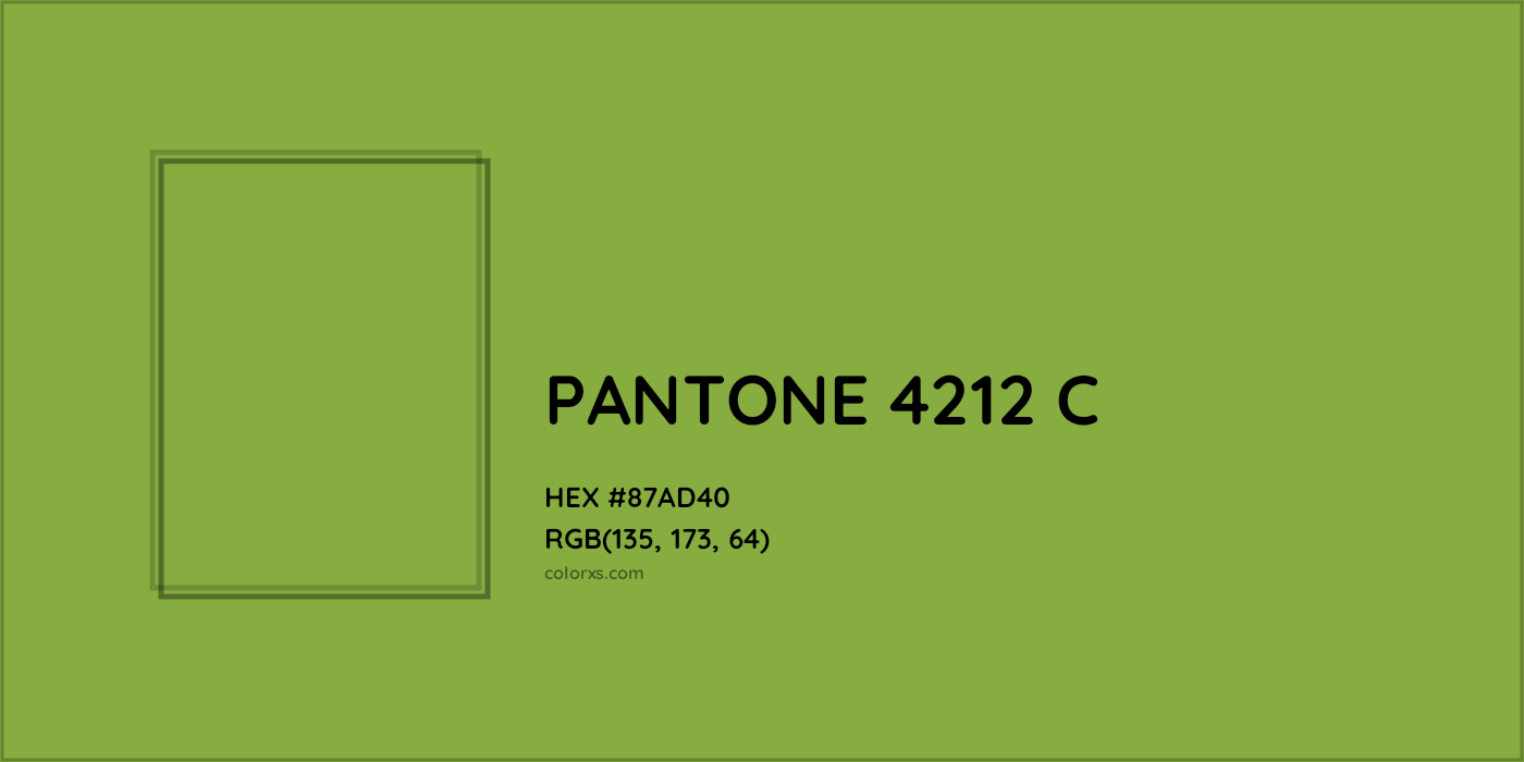 HEX #87AD40 PANTONE 4212 C CMS Pantone PMS - Color Code