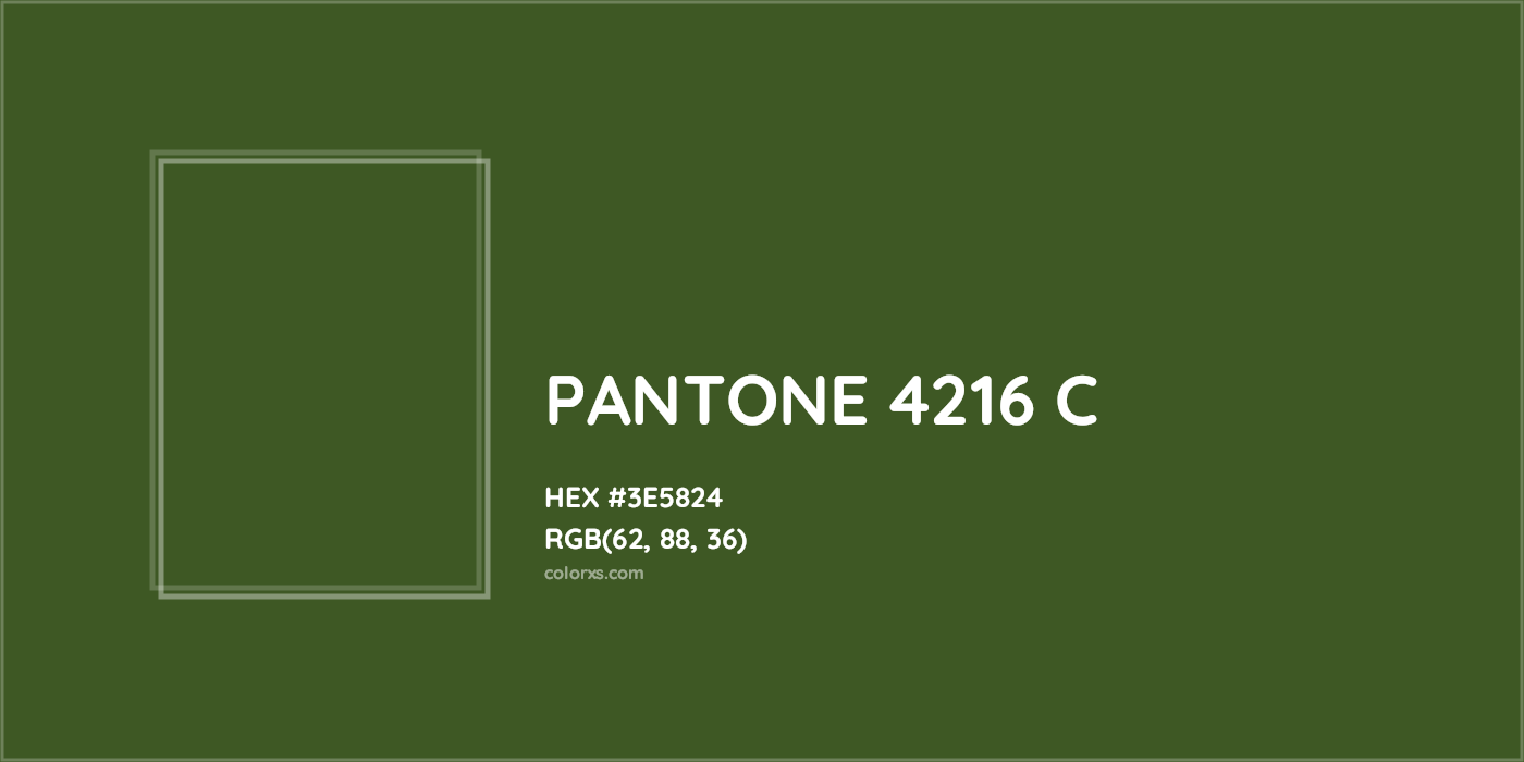 HEX #3E5824 PANTONE 4216 C CMS Pantone PMS - Color Code