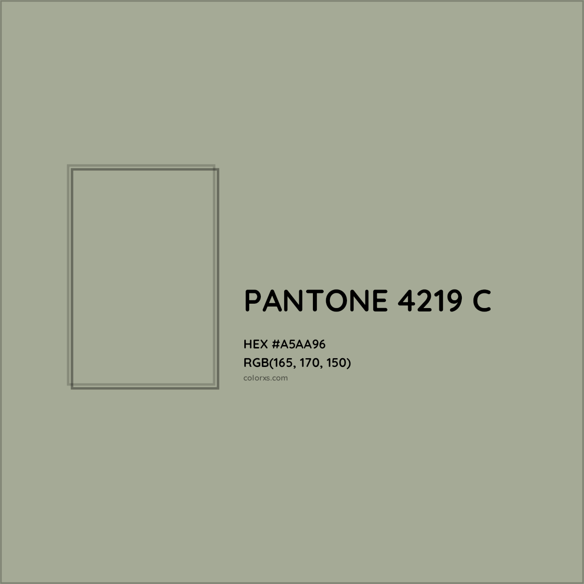 HEX #A5AA96 PANTONE 4219 C CMS Pantone PMS - Color Code