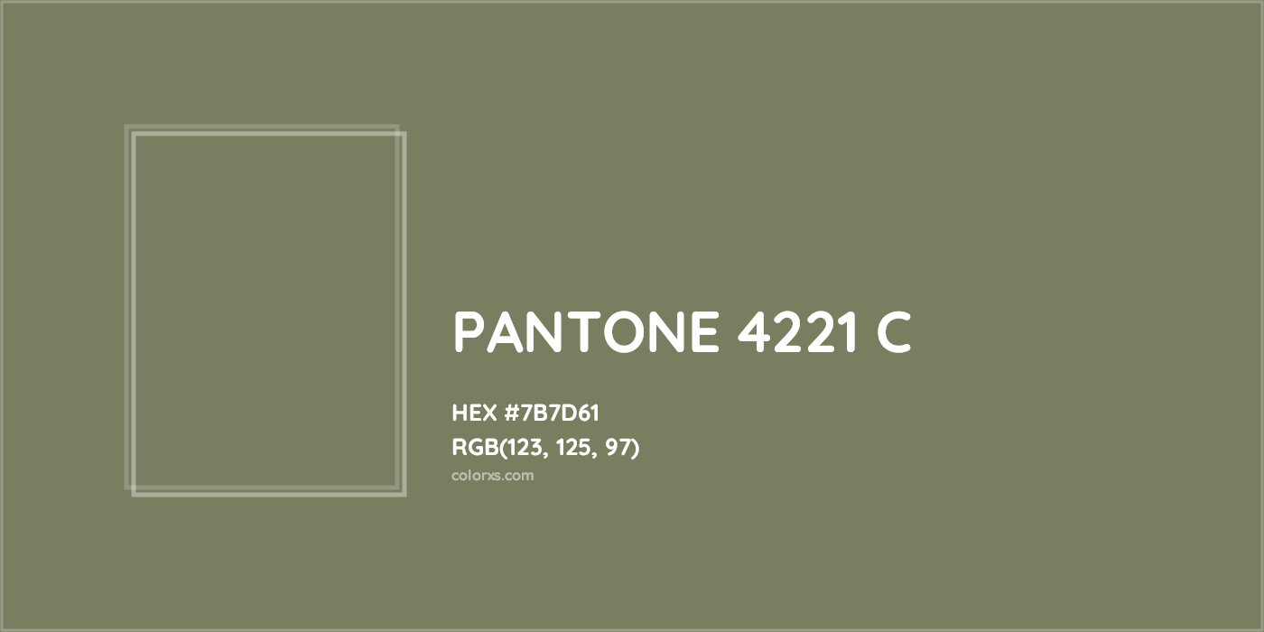 HEX #7B7D61 PANTONE 4221 C CMS Pantone PMS - Color Code