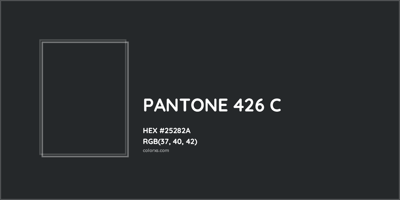 HEX #25282A PANTONE 426 C CMS Pantone PMS - Color Code