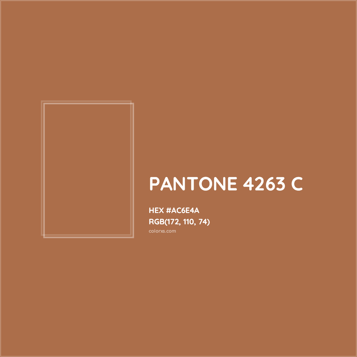 HEX #AC6E4A PANTONE 4263 C CMS Pantone PMS - Color Code