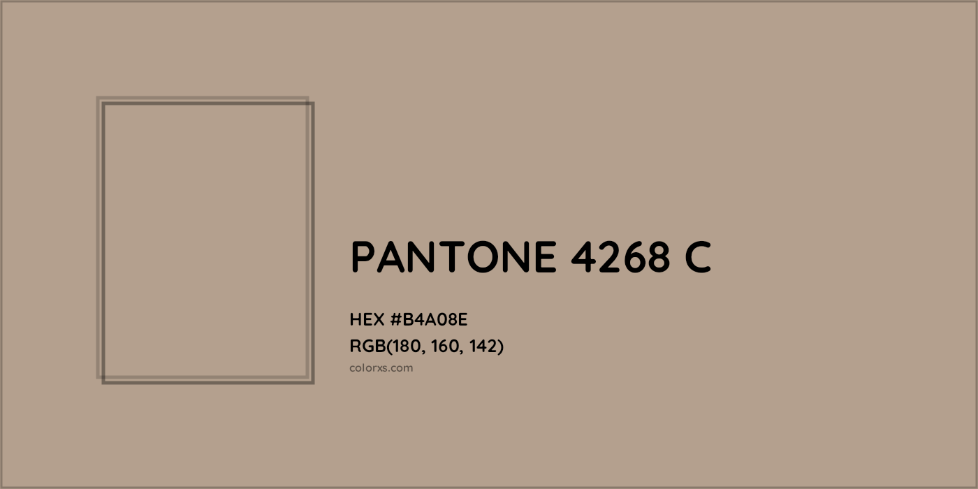 HEX #B4A08E PANTONE 4268 C CMS Pantone PMS - Color Code