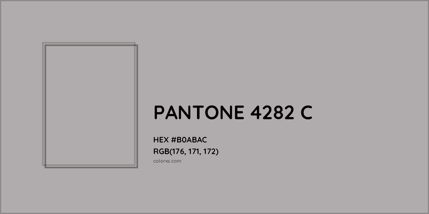 HEX #B0ABAC PANTONE 4282 C CMS Pantone PMS - Color Code