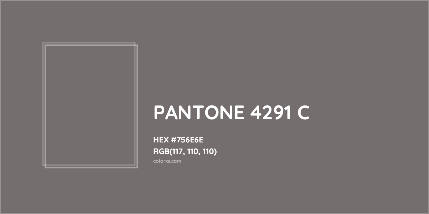 HEX #756E6E PANTONE 4291 C CMS Pantone PMS - Color Code