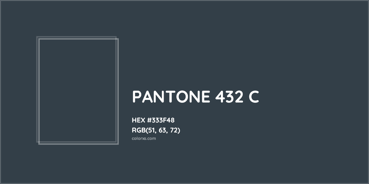 HEX #333F48 PANTONE 432 C CMS Pantone PMS - Color Code