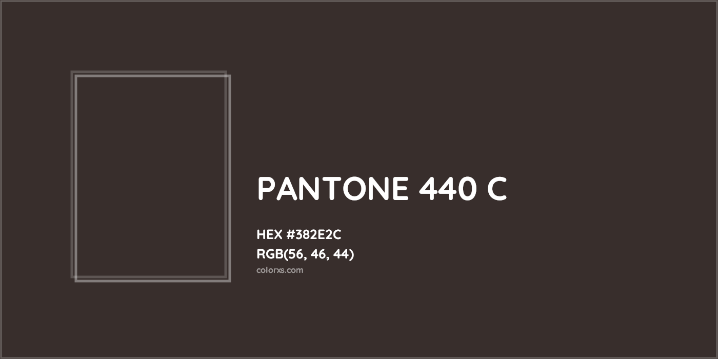 HEX #382E2C PANTONE 440 C CMS Pantone PMS - Color Code