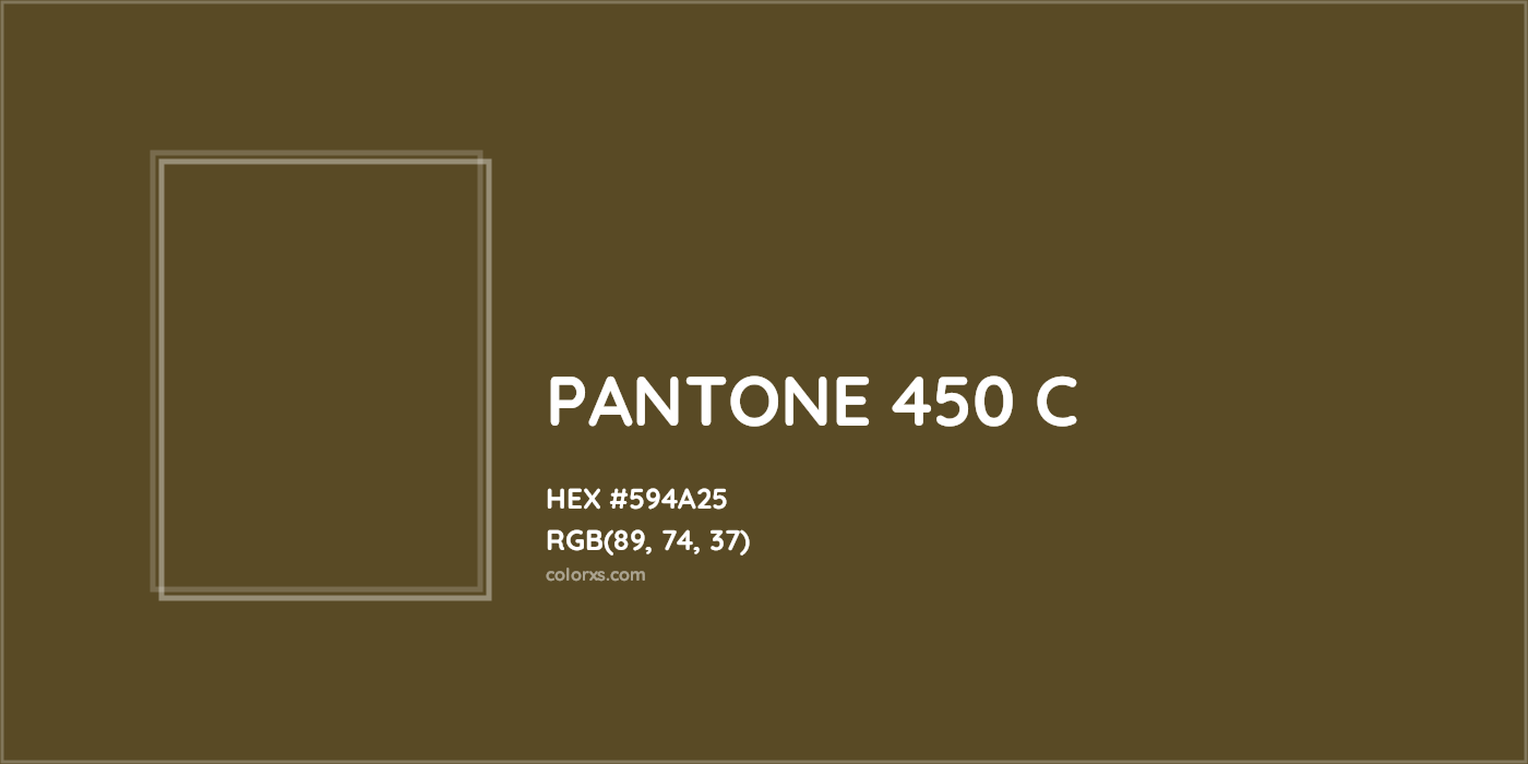HEX #594A25 PANTONE 450 C CMS Pantone PMS - Color Code