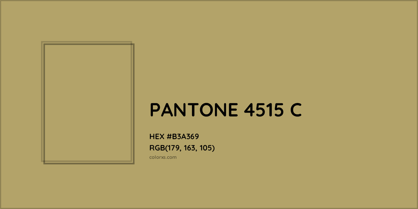 HEX #B3A369 PANTONE 4515 C CMS Pantone PMS - Color Code