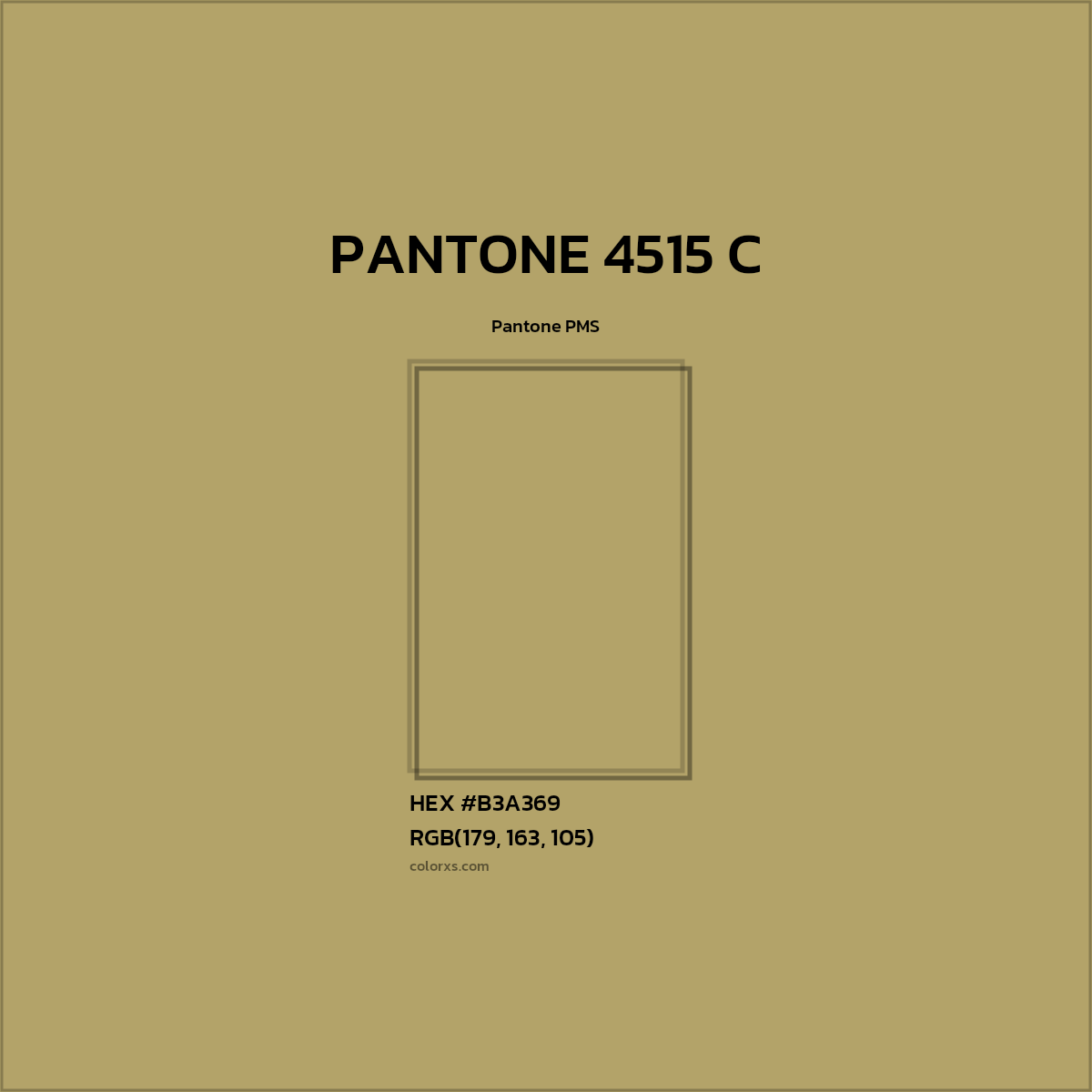 HEX #B3A369 PANTONE 4515 C CMS Pantone PMS - Color Code