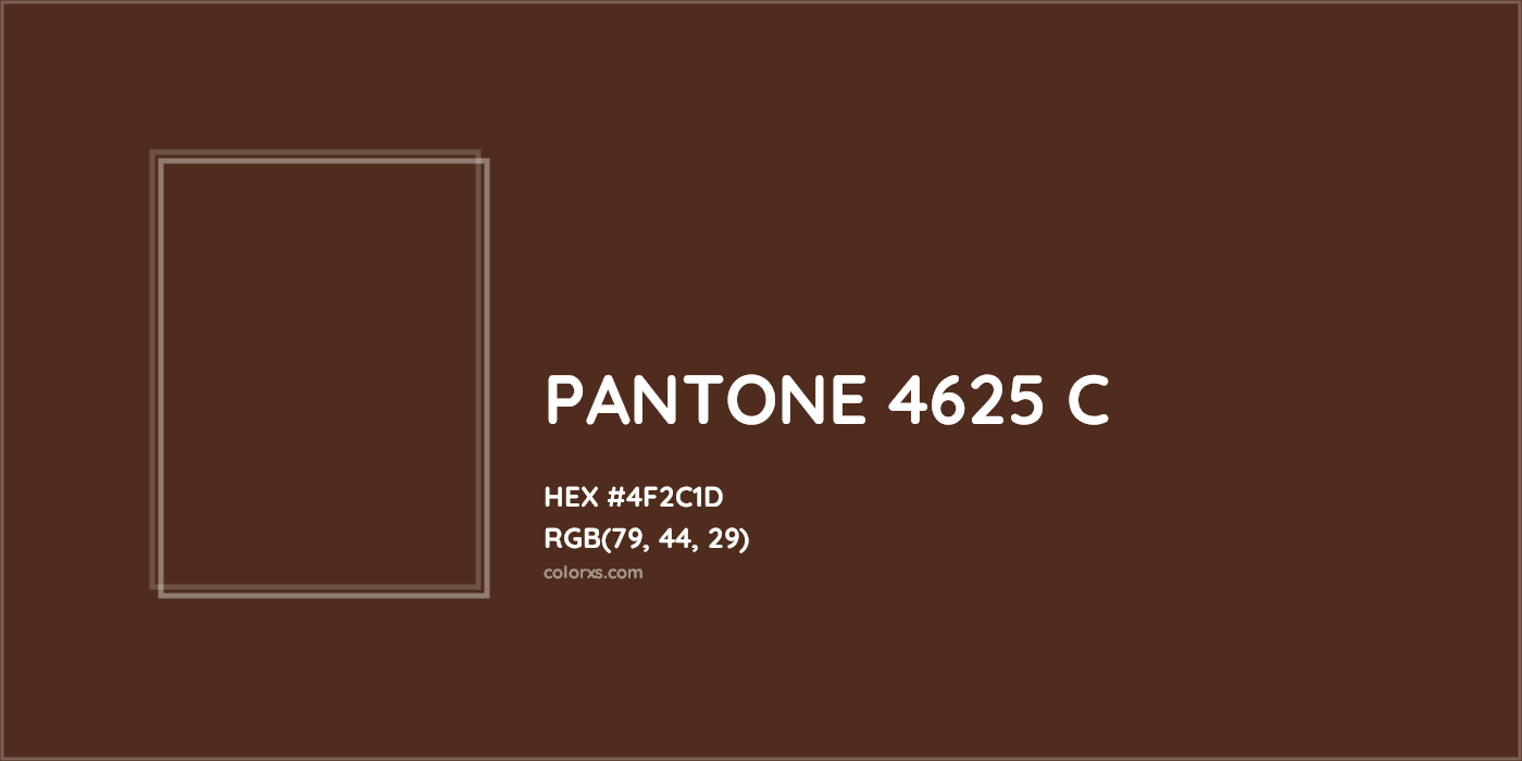 HEX #4F2C1D PANTONE 4625 C CMS Pantone PMS - Color Code