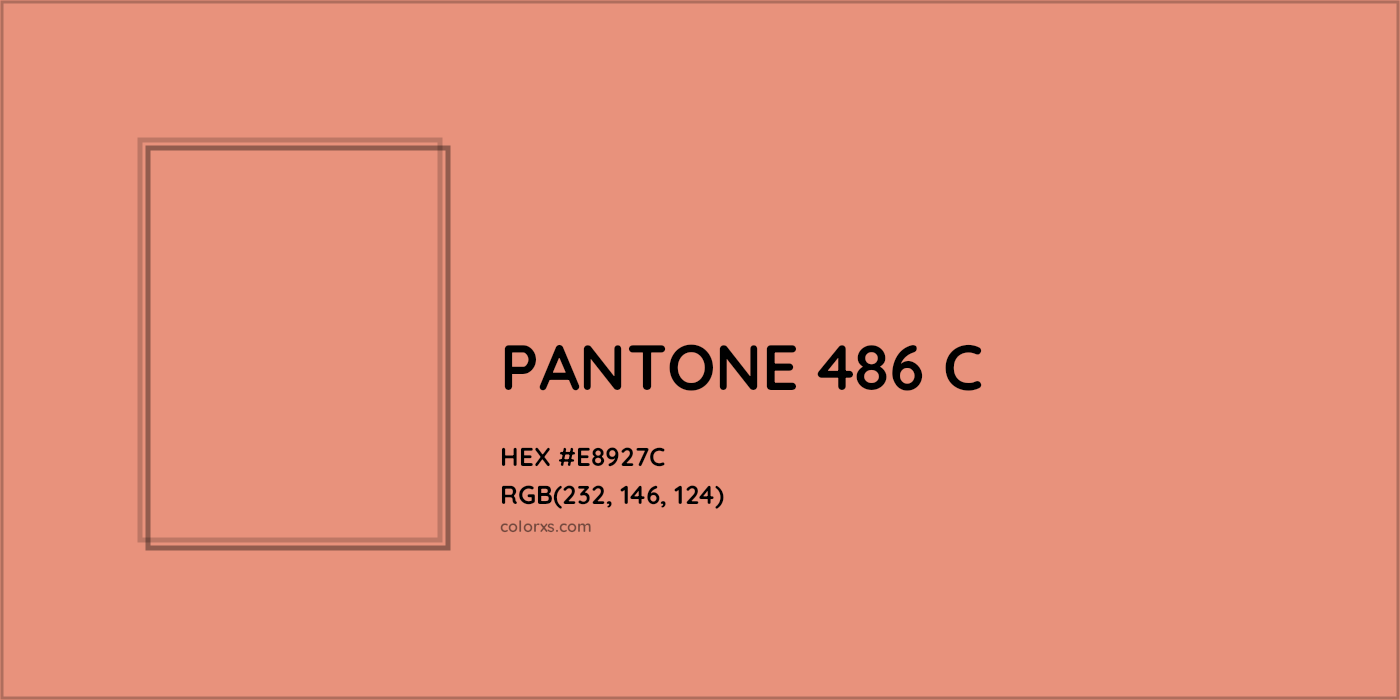 HEX #E8927C PANTONE 486 C CMS Pantone PMS - Color Code