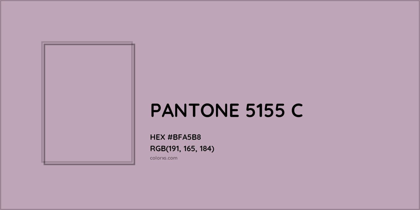 HEX #BFA5B8 PANTONE 5155 C CMS Pantone PMS - Color Code