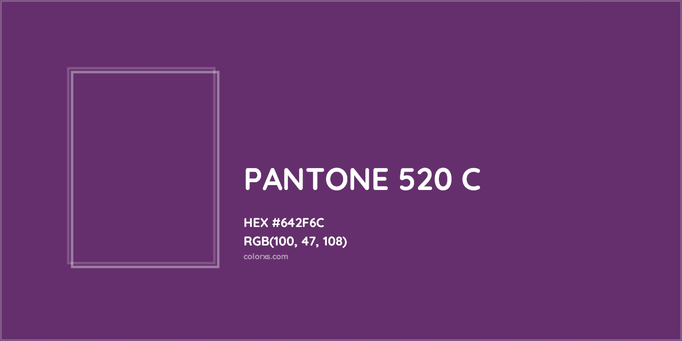 HEX #642F6C PANTONE 520 C CMS Pantone PMS - Color Code