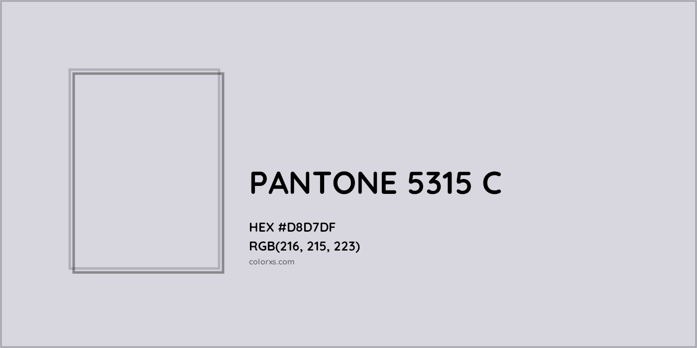 HEX #D8D7DF PANTONE 5315 C CMS Pantone PMS - Color Code