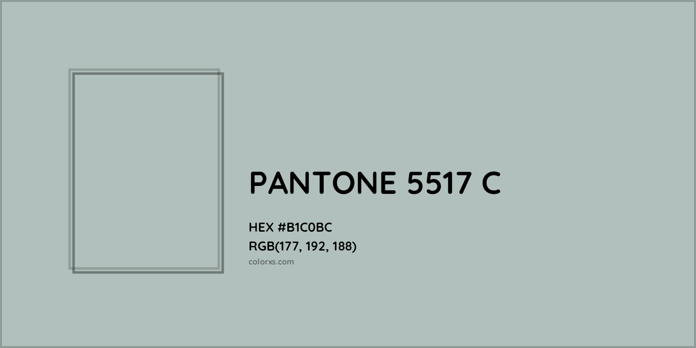 HEX #B1C0BC PANTONE 5517 C CMS Pantone PMS - Color Code