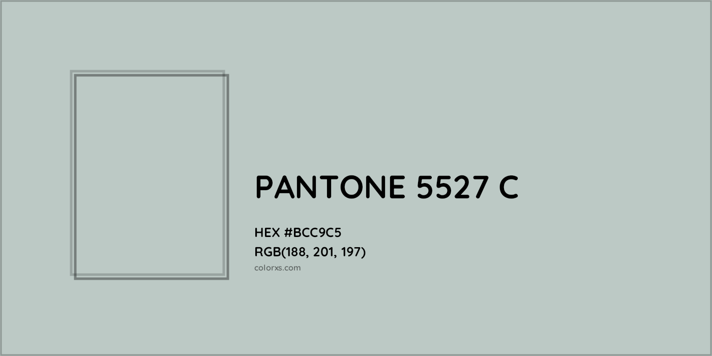 HEX #BCC9C5 PANTONE 5527 C CMS Pantone PMS - Color Code