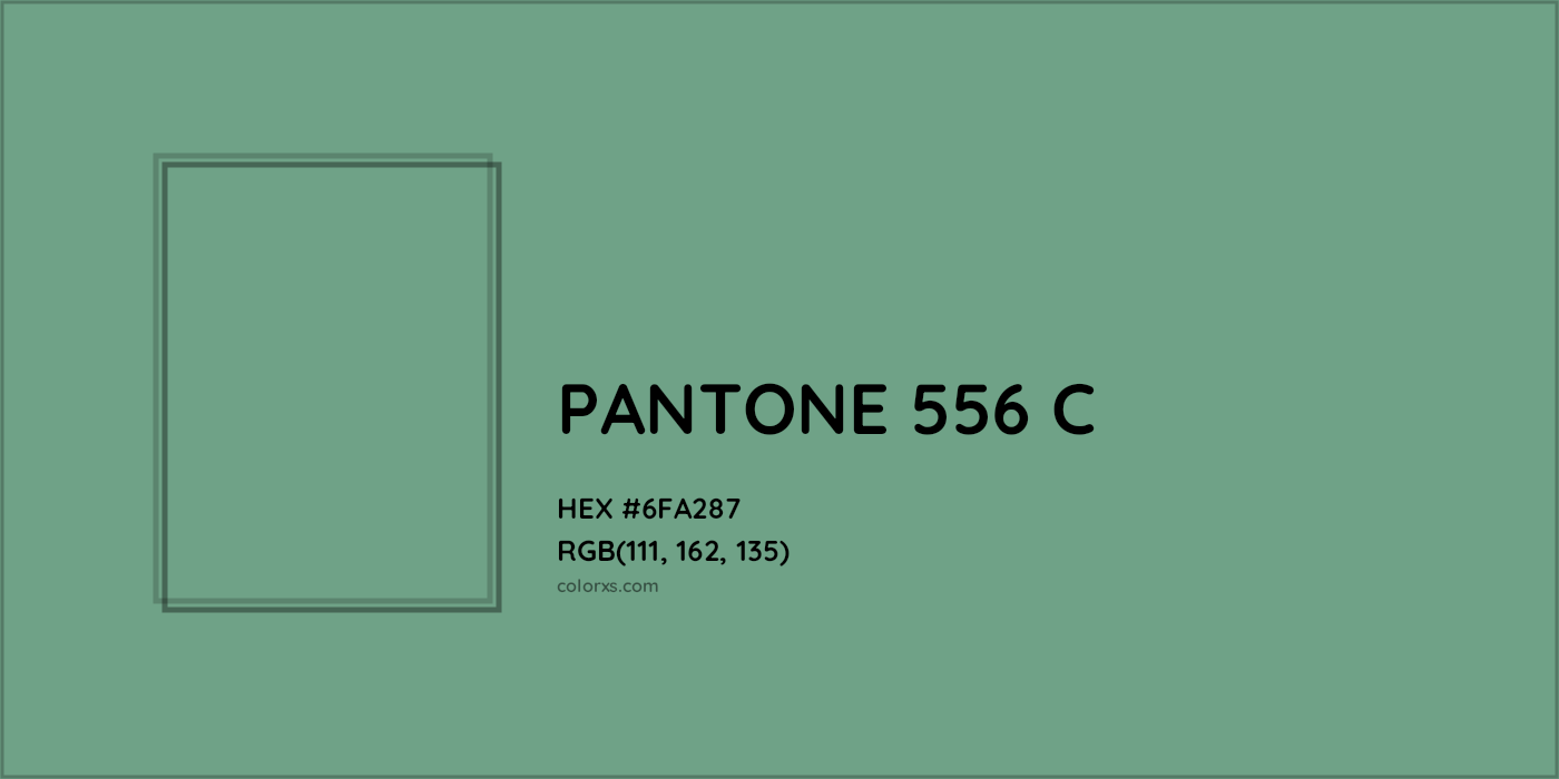 HEX #6FA287 PANTONE 556 C CMS Pantone PMS - Color Code