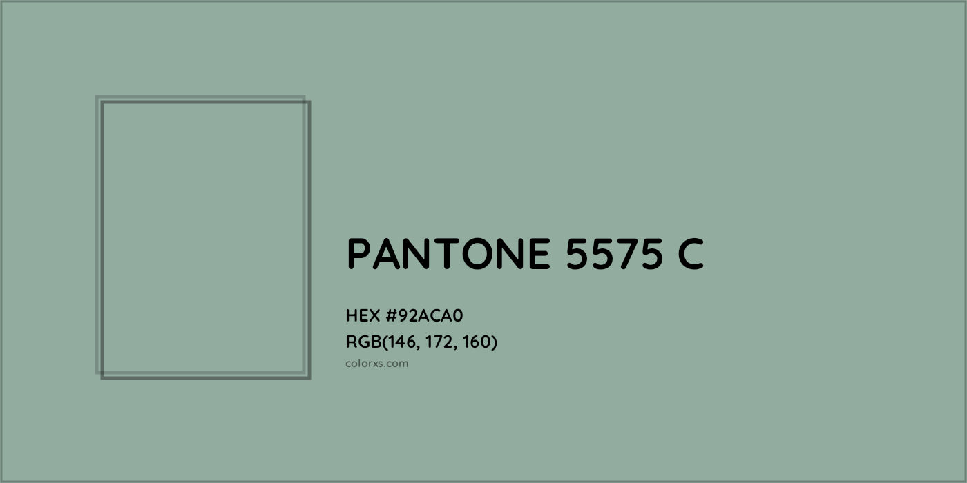 HEX #92ACA0 PANTONE 5575 C CMS Pantone PMS - Color Code