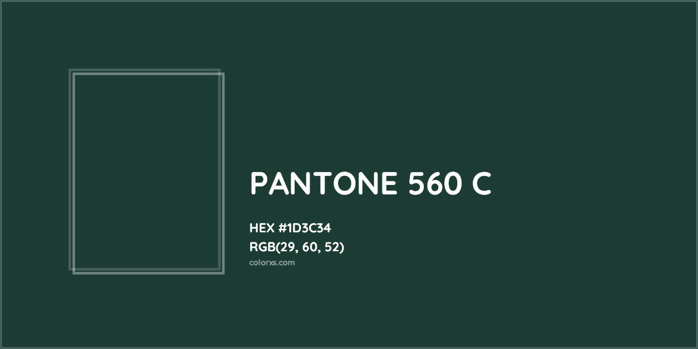 HEX #1D3C34 PANTONE 560 C CMS Pantone PMS - Color Code