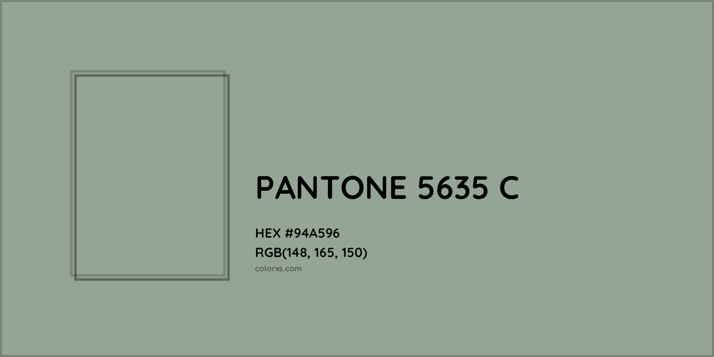 HEX #94A596 PANTONE 5635 C CMS Pantone PMS - Color Code