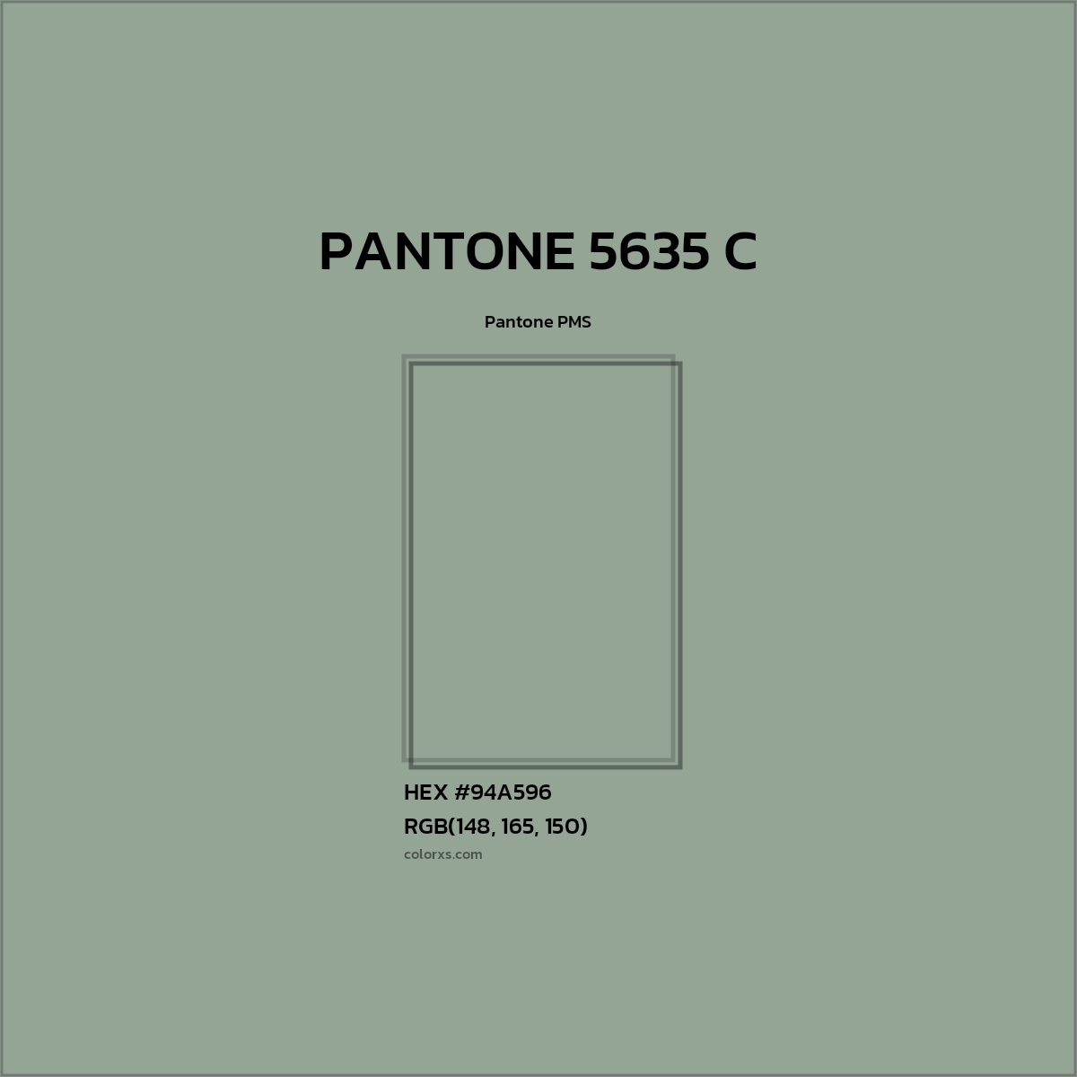 HEX #94A596 PANTONE 5635 C CMS Pantone PMS - Color Code