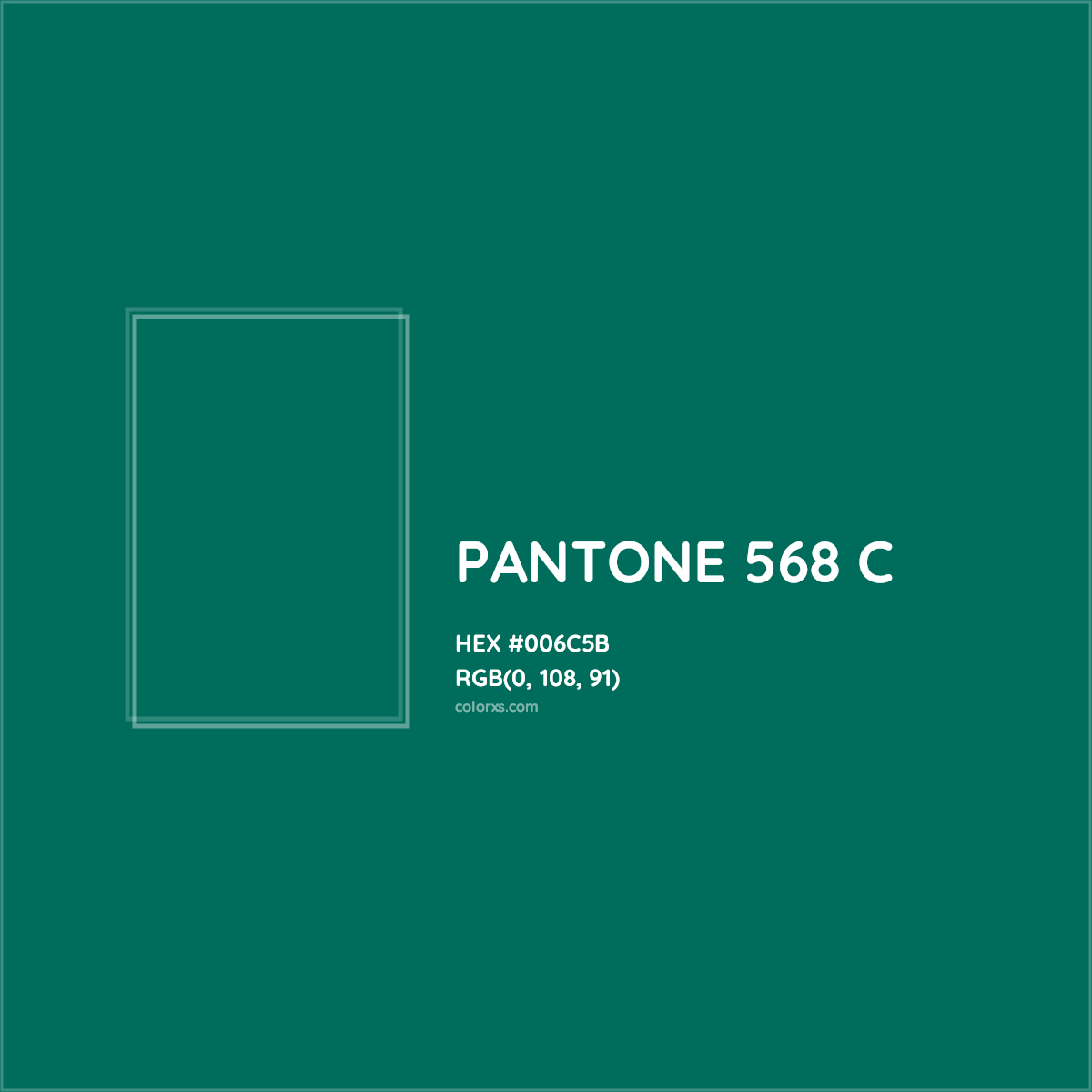 HEX #006C5B PANTONE 568 C CMS Pantone PMS - Color Code
