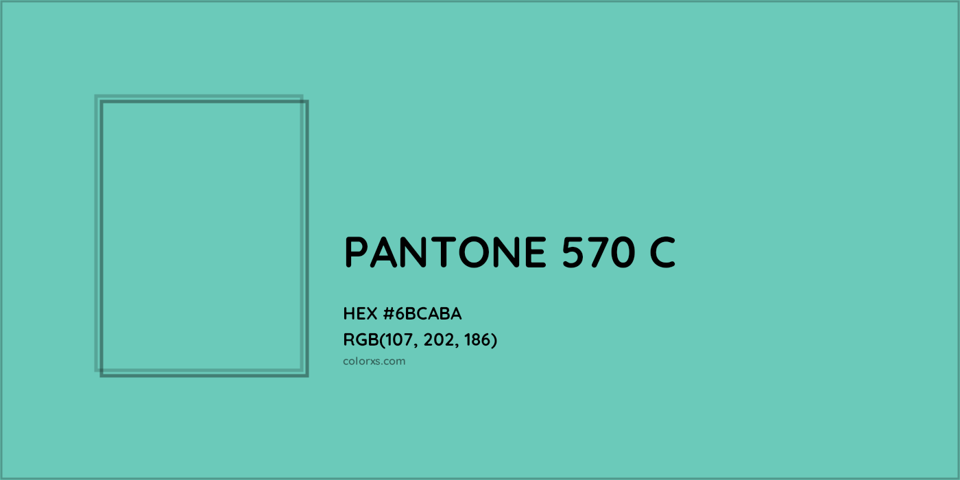 HEX #6BCABA PANTONE 570 C CMS Pantone PMS - Color Code