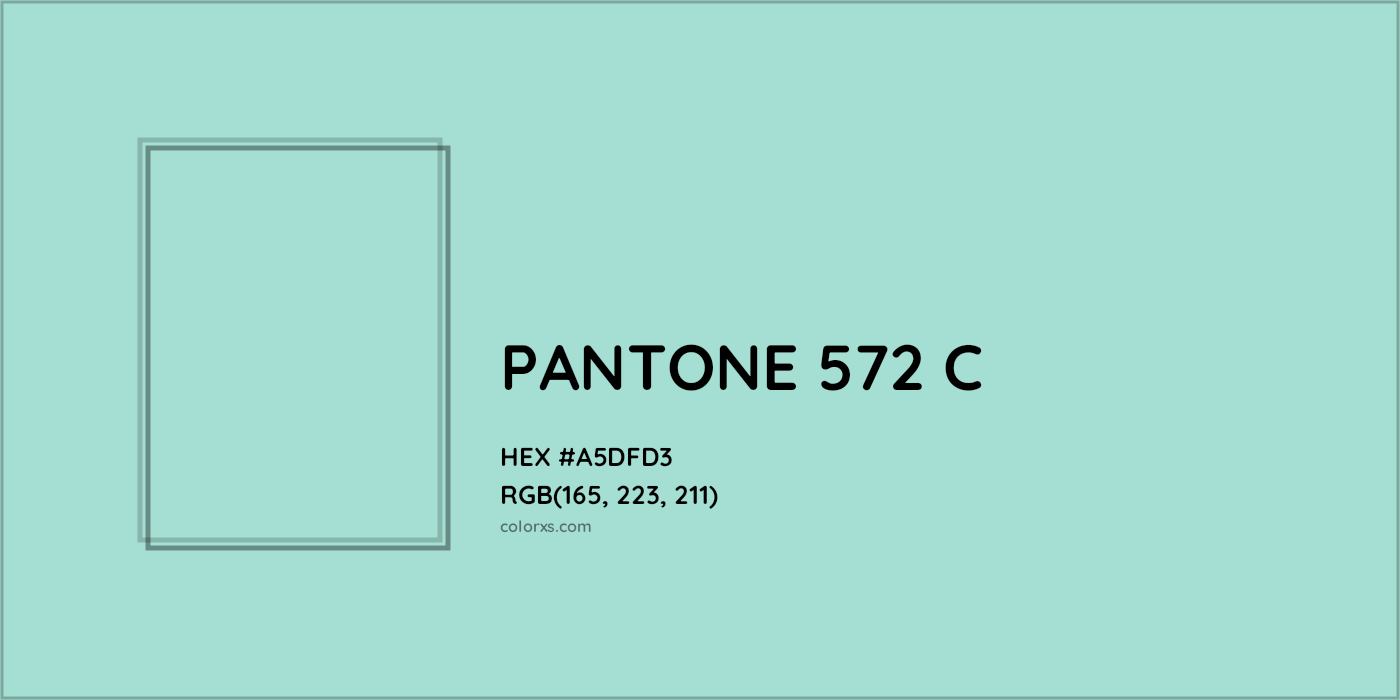 HEX #A5DFD3 PANTONE 572 C CMS Pantone PMS - Color Code