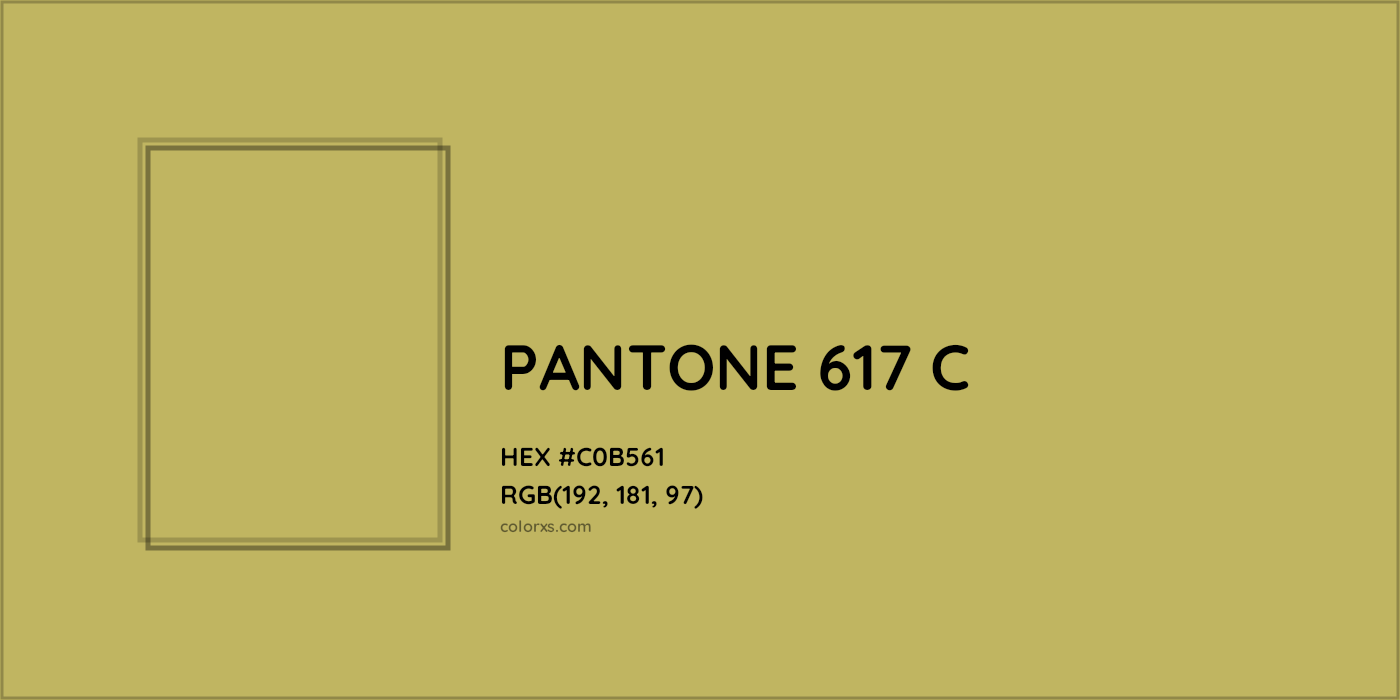 HEX #C0B561 PANTONE 617 C CMS Pantone PMS - Color Code