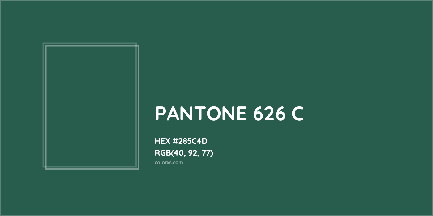 HEX #285C4D PANTONE 626 C CMS Pantone PMS - Color Code