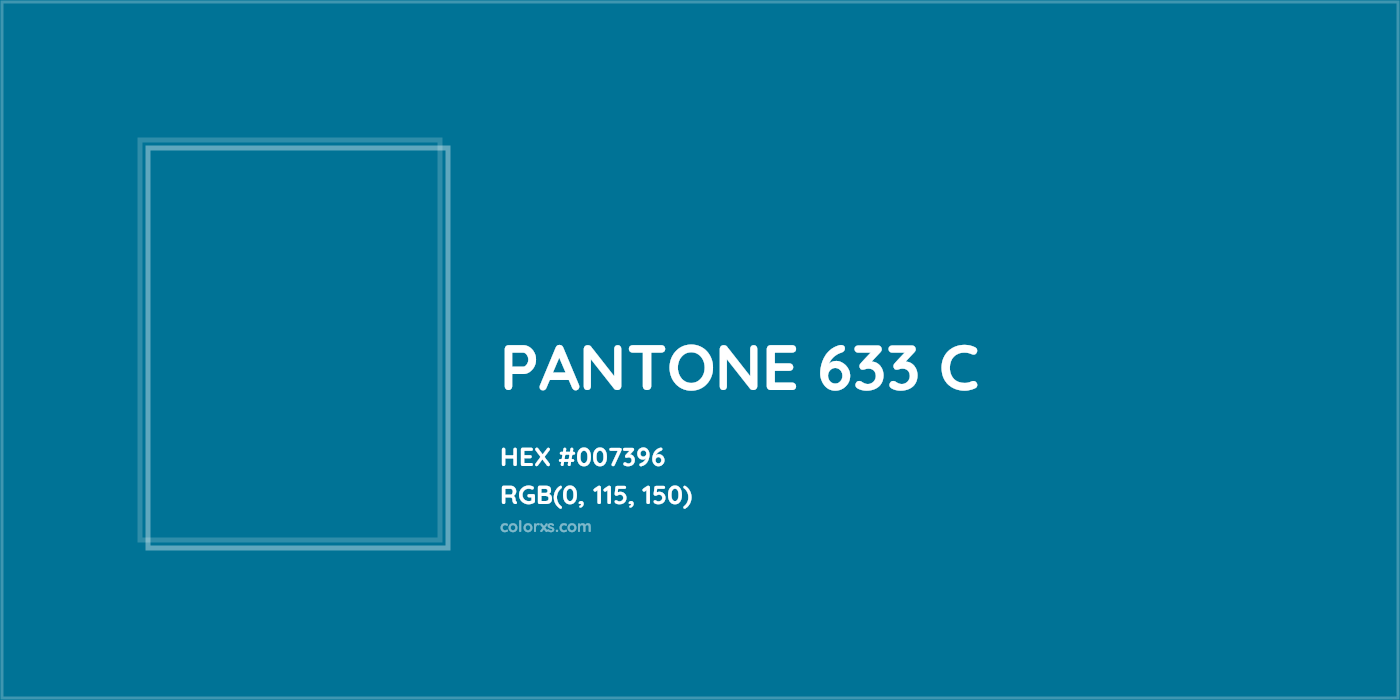 HEX #007396 PANTONE 633 C CMS Pantone PMS - Color Code