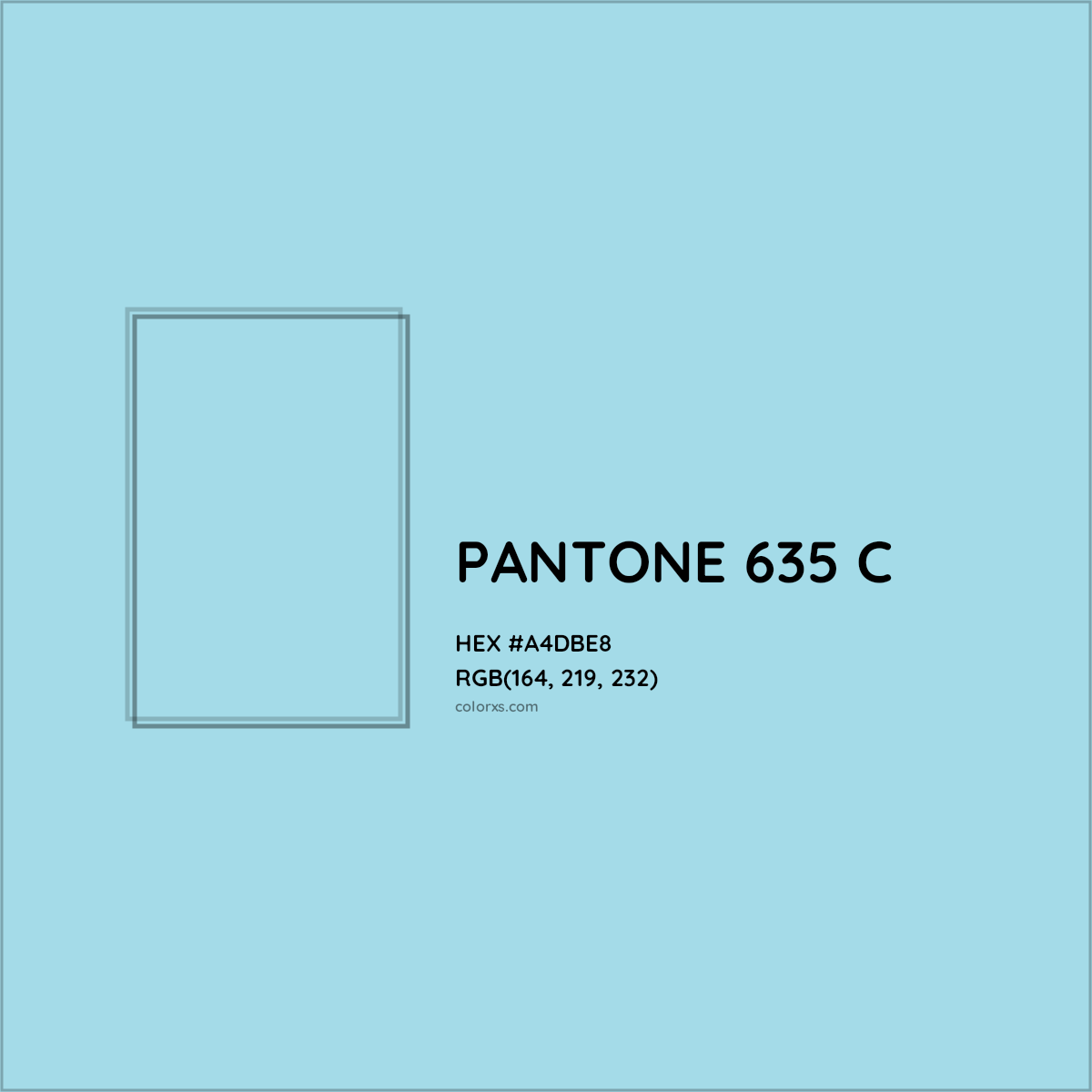 HEX #A4DBE8 PANTONE 635 C CMS Pantone PMS - Color Code