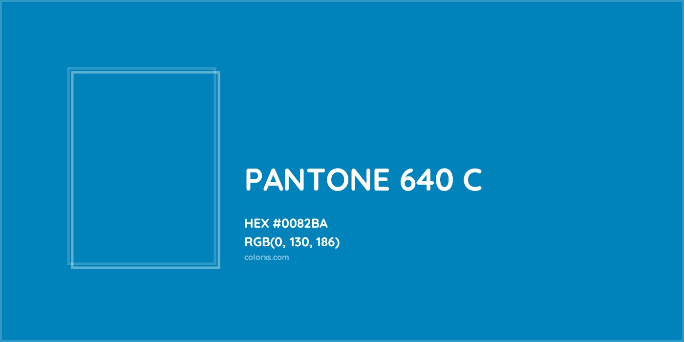 HEX #0082BA PANTONE 640 C CMS Pantone PMS - Color Code